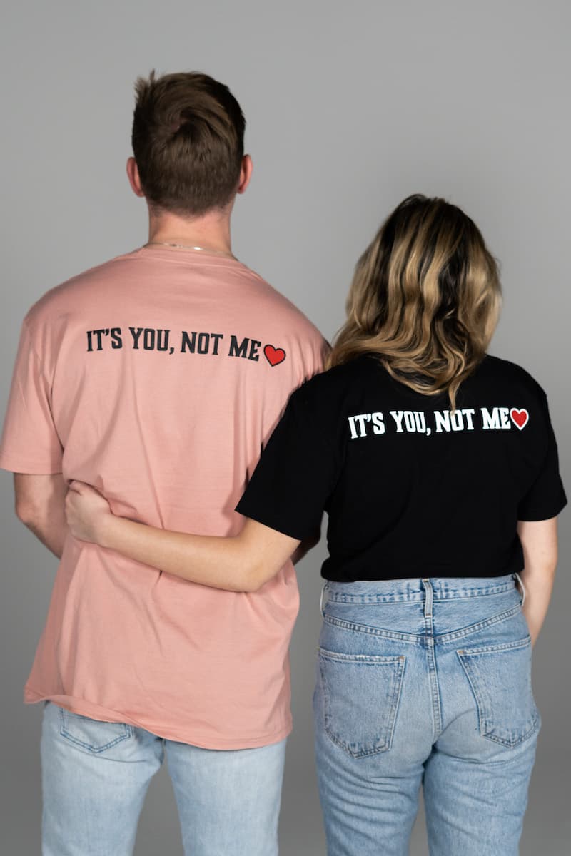 It's You Not Me T-Shirt